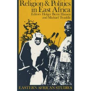 Religion and Politics in East Africa