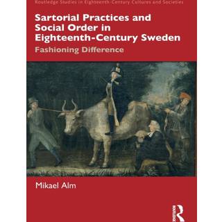 Sartorial Practices and Social Order in Eighteenth-Century Sweden