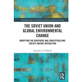 The Soviet Union and Global Environmental Change