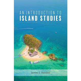 An Introduction to Island Studies