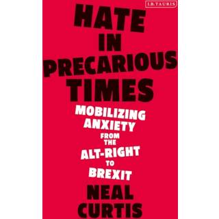 Hate in Precarious Times
