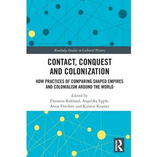 Contact, Conquest and Colonization