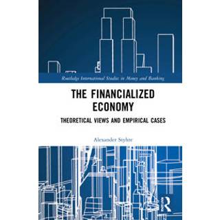 The Financialized Economy