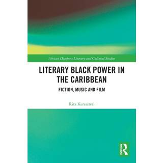 Literary Black Power in the Caribbean