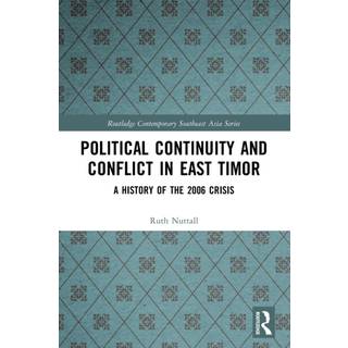 Political Continuity and Conflict in East Timor