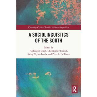 A Sociolinguistics of the South