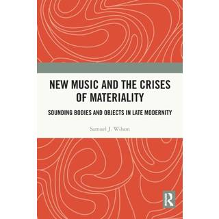New Music and the Crises of Materiality