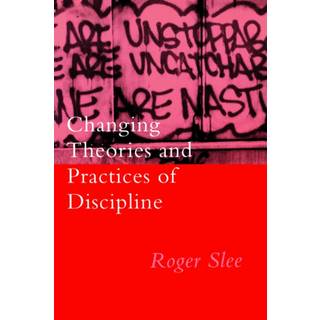 Changing Theories And Practices Of Discipline