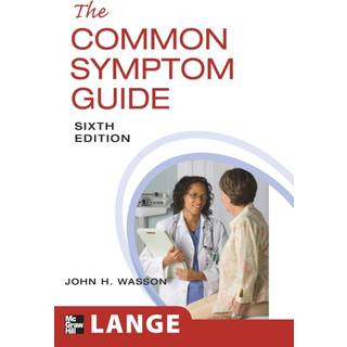 The Common Symptom Guide, Sixth Edition