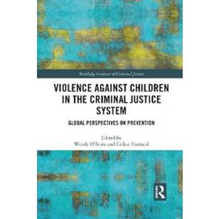 Violence Against Children in the Criminal Justice System