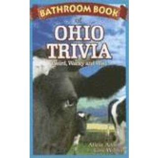 Bathroom Book of Ohio Trivia