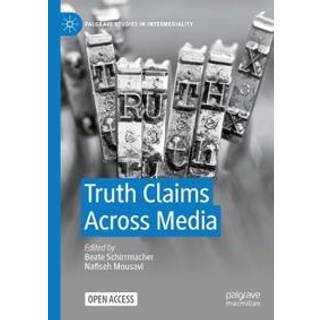 Truth Claims Across Media