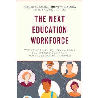 The Next Education Workforce