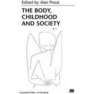 The Body, Childhood and Society