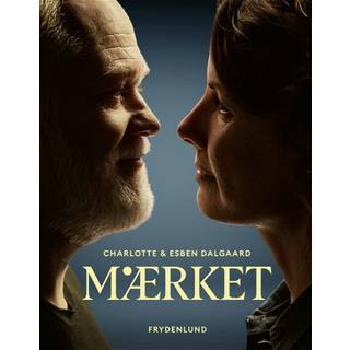 Mærket - Charlotte Dalgaard Larsen, Esben Dalgaard og Stine Buje