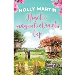 Huset i magnolietræets top af Holly Martin