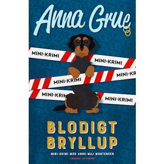 Blodigt bryllup - Anna Grue (På lager i varehus)