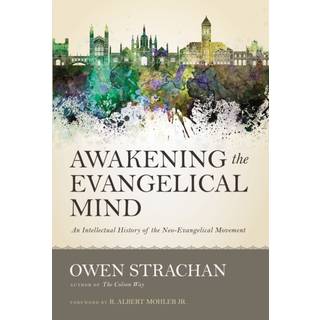 Awakening the Evangelical Mind