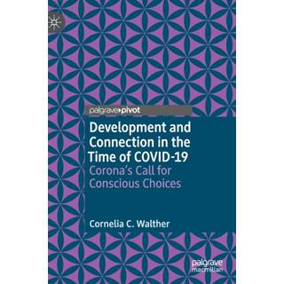Development and Connection in the Time of COVID-19