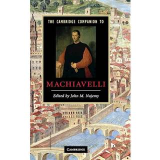 The Cambridge Companion to Machiavelli