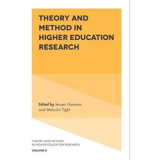 Theory and Method in Higher Education Research