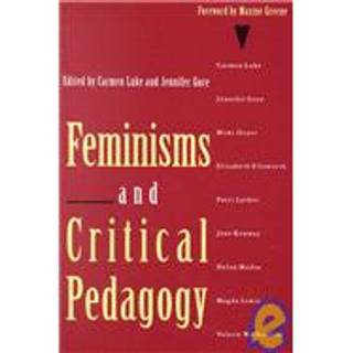Feminisms and Critical Pedagogy