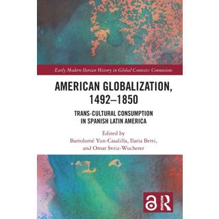 American Globalization, 1492–1850