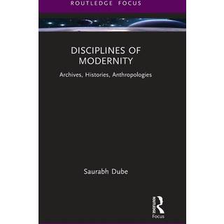 Disciplines of Modernity
