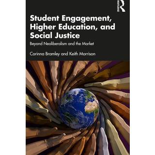 Student Engagement, Higher Education, and Social Justice