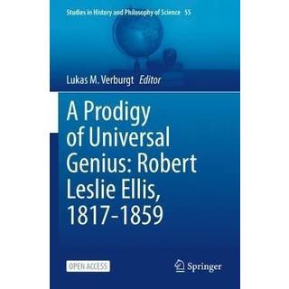 A Prodigy of Universal Genius: Robert Leslie Ellis, 1817-1859