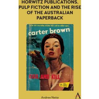 Horwitz Publications, Pulp Fiction and the Rise of the Australian Paperback