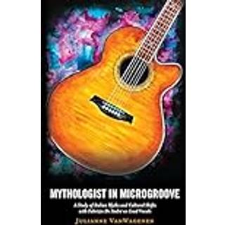 Mythologist in Microgroove