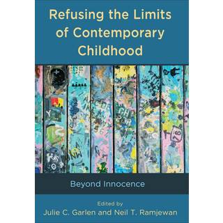 Refusing the Limits of Contemporary Childhood