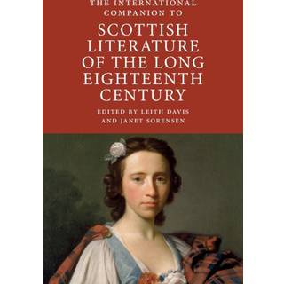 The International Companion to Scottish Literature of the Long Eighteenth Century
