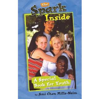 The Spark Inside: A Special Book for Youth