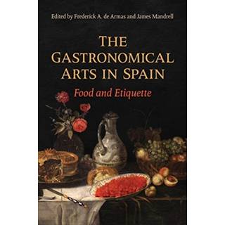 The Gastronomical Arts in Spain