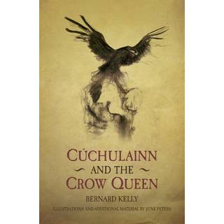 Cuchulainn and the Crow Queen