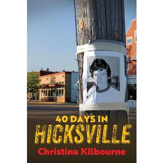 40 Days in Hicksville