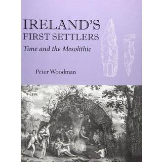 Ireland's First Settlers