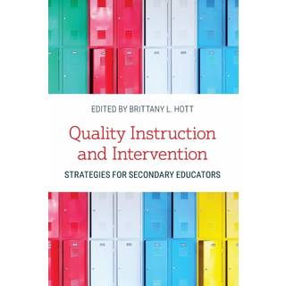 Quality Instruction and Intervention Strategies for Secondary Educators