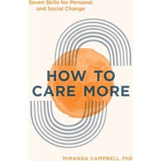 How to Care More
