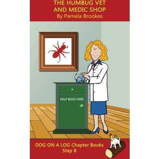 The Humbug Vet and Medic Shop Chapter Book