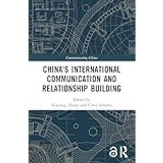 China's International Communication and Relationship Building