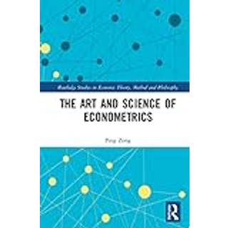 The Art and Science of Econometrics