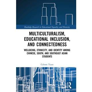 Multiculturalism, Educational Inclusion, and Connectedness