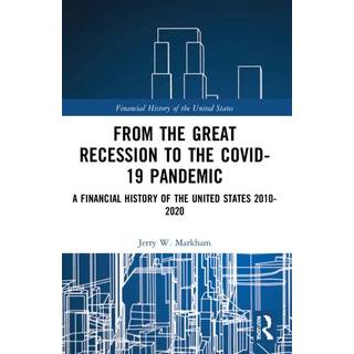 From the Great Recession to the Covid-19 Pandemic