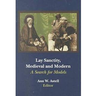 Lay Sanctity, Medieval and Modern