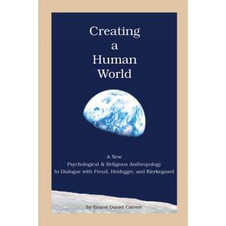 Creating a Human World