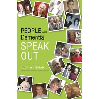 People with Dementia Speak Out