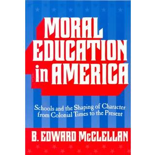 Moral Education in America